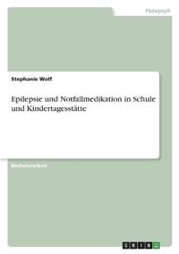 Epilepsie und Notfallmedikation in Schule und Kindertagesstätte