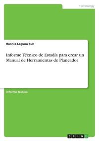 Informe Técnico de Estadía para crear un Manual de Herramientas de Planeador