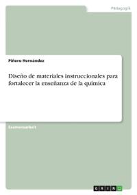 Diseño de materiales instruccionales para fortalecer la enseñanza de la química