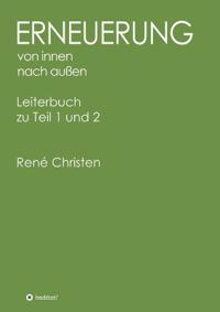 Bokomslag for "Erneuerung von innen nach außen, Leiterheft"
