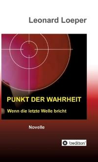 Kirjan kansi "Punkt der Wahrheit: Wenn die letzte Welle bricht"