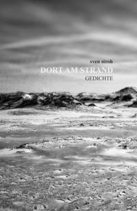 Dort am Strand