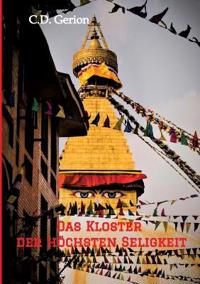 Das Kloster der höchsten Seligkeit