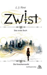 Zwist - Die Knochennacht