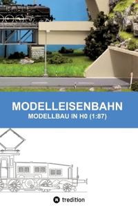 Bokomslag för "MODELLEISENBAHN - MODELLBAU IN HO (1:87)"