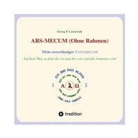 ARS-MECUM --- Mein zuverlässiges VADEMECUM (Ohne Rahmen)