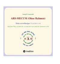 ARS-MECUM --- Mein zuverlässiges VADEMECUM (Ohne Rahmen)