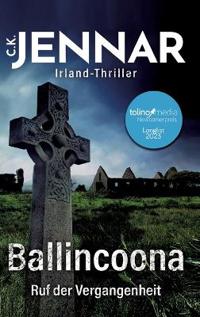 Ballincoona - Ruf der Vergangenheit