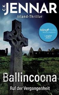 Ballincoona - Ruf der Vergangenheit
