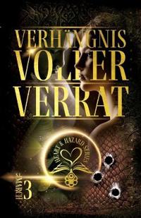 Heart & Hazard Series - Verhängnisvoller Verrat