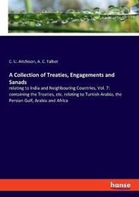 A Collection of Treaties, Engagements and Sanads