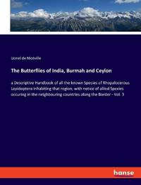 The Butterflies of India, Burmah and Ceylon