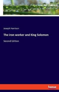 The iron worker and King Solomon