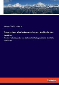 Natursystem aller bekannten in- und ausländischen Insekten