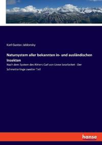 Natursystem aller bekannten in- und ausländischen Insekten