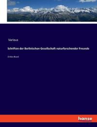 Schriften der Berlinischen Gesellschaft naturforschender Freunde