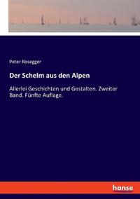 Der Schelm aus den Alpen