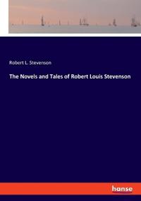 The Novels and Tales of Robert Louis Stevenson