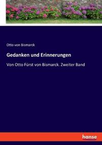Gedanken und Erinnerungen