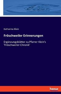Fröschweiler Erinnerungen