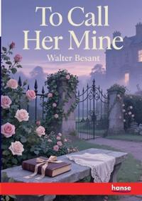 To Call Her Mine