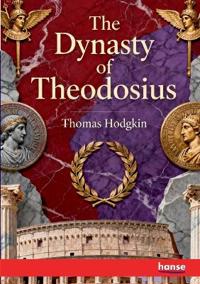 The Dynasty of Theodosius