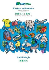 Euskara artikuluekin - Traditional Chinese (Taiwan) (in chinese script), irudi hiztegia