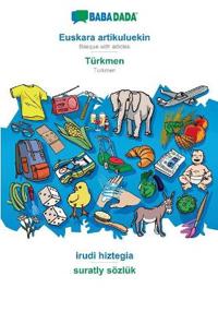 Euskara artikuluekin - Türkmen, irudi hiztegia