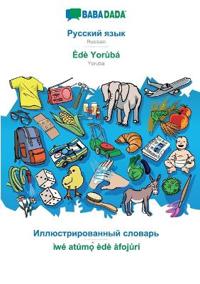 Russian (in cyrillic script) - Èdè Yorùbá, visual dictionary