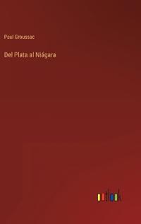 Del Plata al Niágara