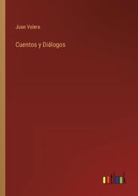 Cuentos y Diálogos