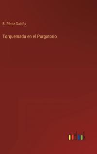 Torquemada en el Purgatorio