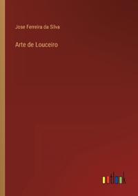 Arte de Louceiro
