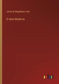 O Ideal Moderno