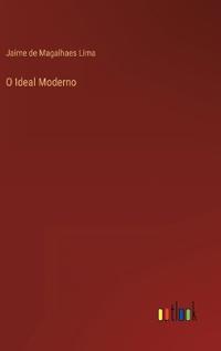 O Ideal Moderno