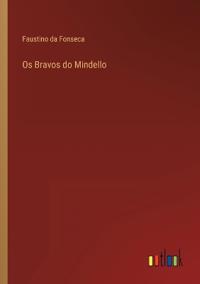 Os Bravos do Mindello