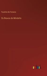 Os Bravos do Mindello