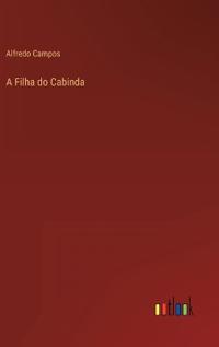 Bokomslag för "A Filha Do Cabinda"