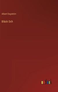 Bläck Och