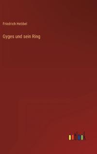 Gyges und sein Ring