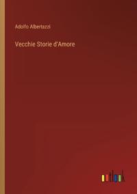 Vecchie Storie d'Amore