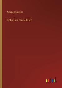 Della Scienza Militare
