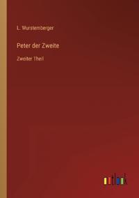 Peter der Zweite