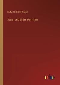 Sagen und Bilder Westfalen