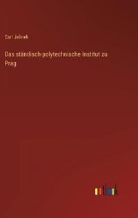 Das ständisch-polytechnische Institut zu Prag