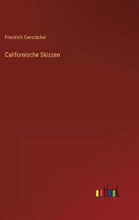 Californische Skizzen
