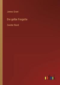 Die gelbe Fregatte
