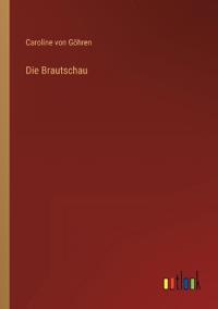 Die Brautschau