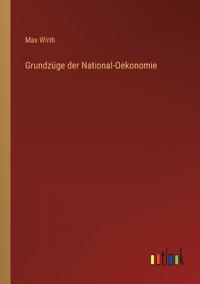 Bokomslag för "Grundzüge der National-Oekonomie"