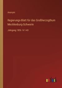 Bokomslag för "Regierungs-Blatt für das Großherzogthum Mecklenburg-Schwerin"